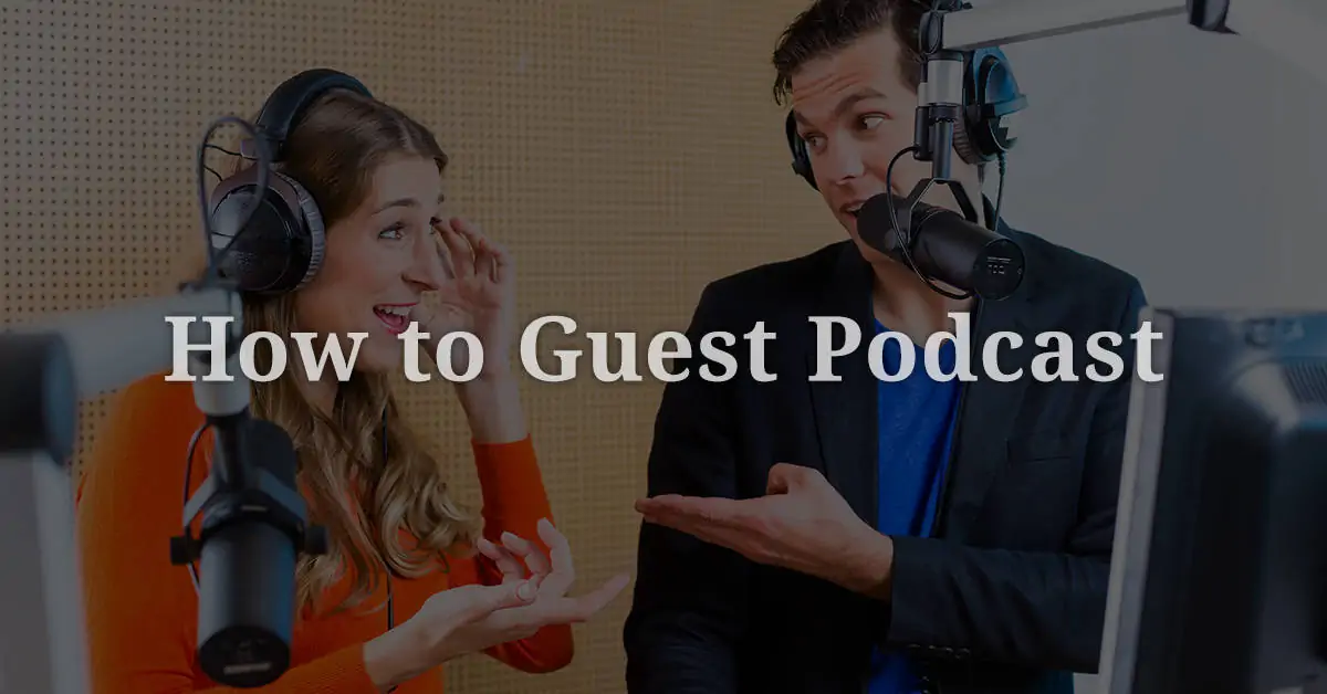 how to guest podcast