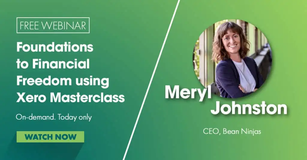 Free webinar foundations to financial freedom using Xero