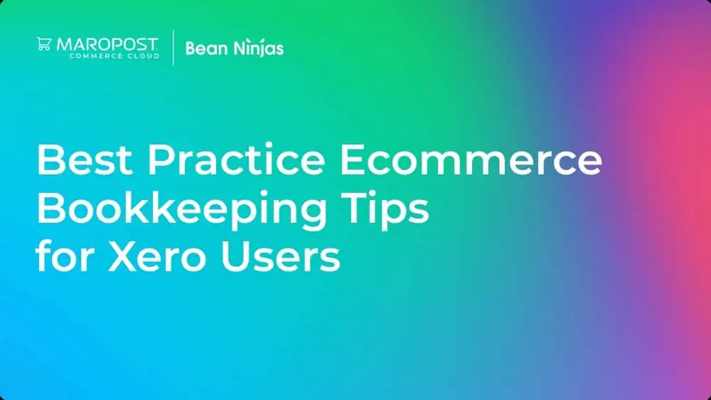 ecommerce-accounting-webinar-maropost